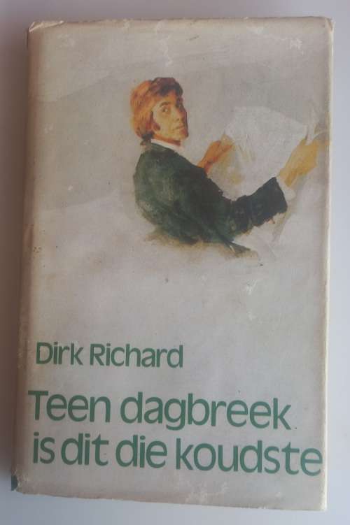 Teen dagbreek is dit die koudste deur Dirk Richard