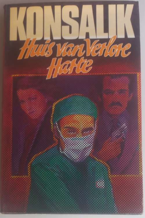 Huis van verlore harte deur Konsalik
