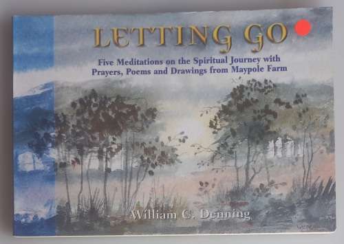 Letting go by William C Denning