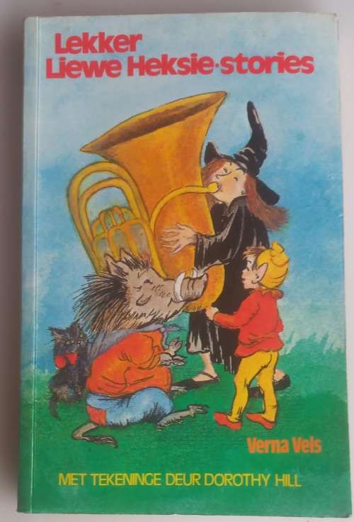 Lekker Liewe Heksie-stories deur Verna Vels