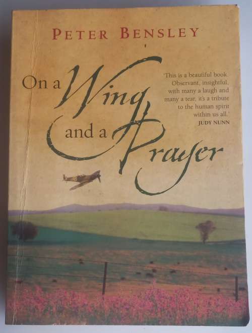 On a wing and a prayer by Peter Bensley