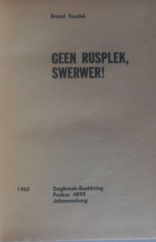 Geen rusplek, swerwer deur Brand Fouche