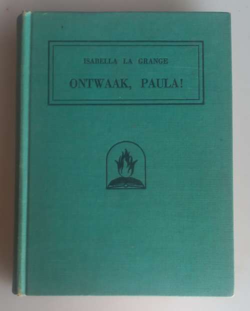 Ontwaak, Paula deur Isabella la Grange