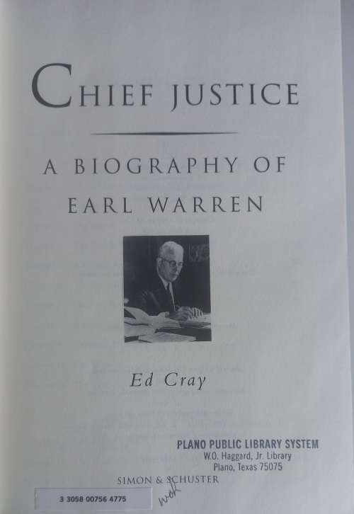 Chief Justice, a biography of Earl Warren by Ed Cray