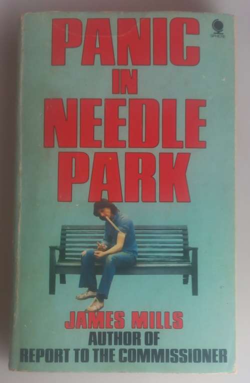 Panic in needle park by James Mills