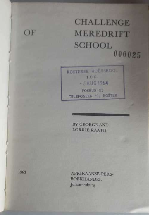 Challenge of Meredrift school by George and Lorrie Raath