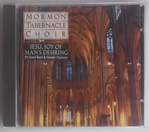 Mormon Tabernacle Choir - Jesu, joy of man`s desiring cd