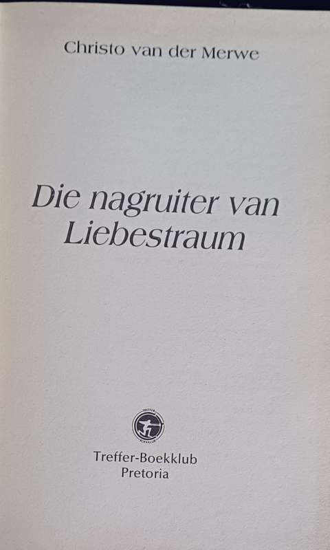 Die nagruiter van Liebestraum deur Christo van der Merwe