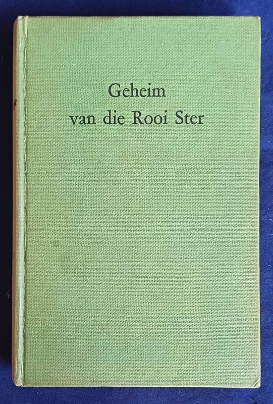 Geheim van die rooi ster deur R Hendriks