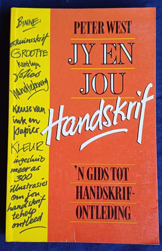 Jy en jou handskrif deur Peter West