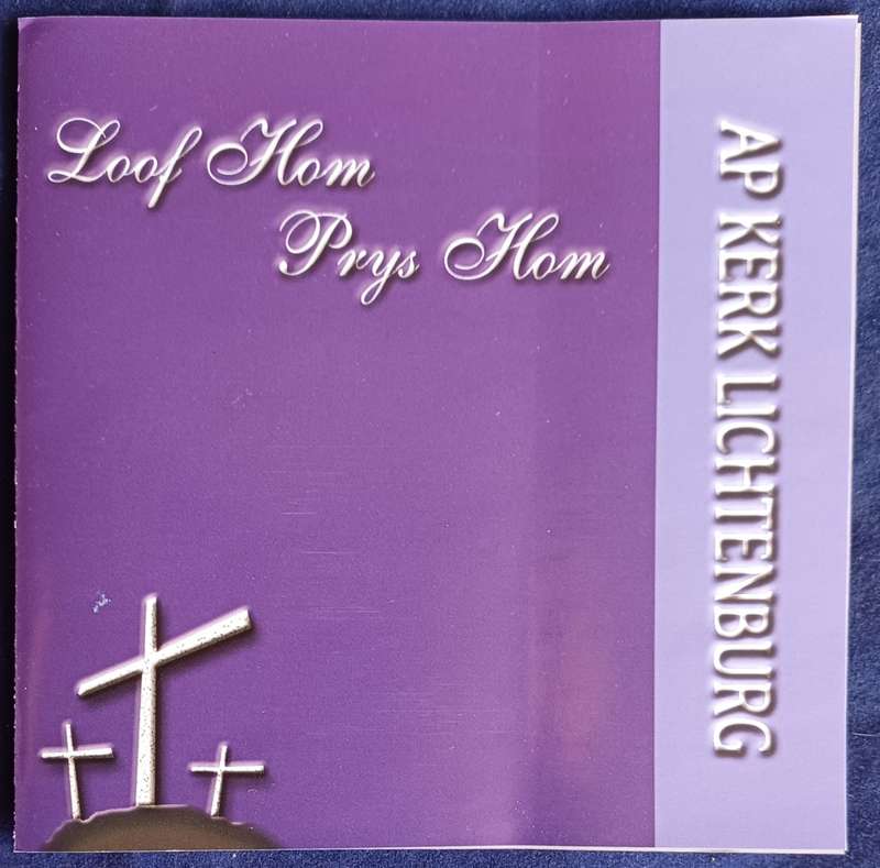 AP Kerk Lichtenburg - Loof Hom prys Hom cd