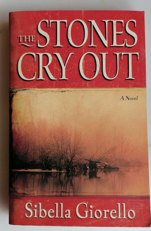 The stones cry out by Sibella Giorello