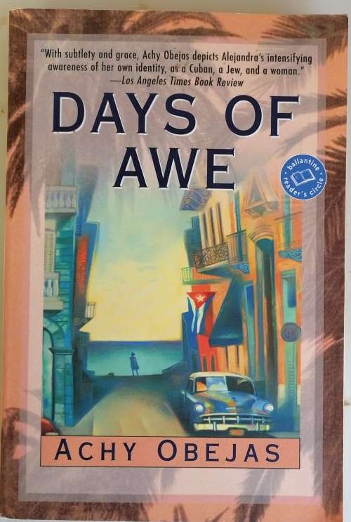 Days of awe by Achy Obejas