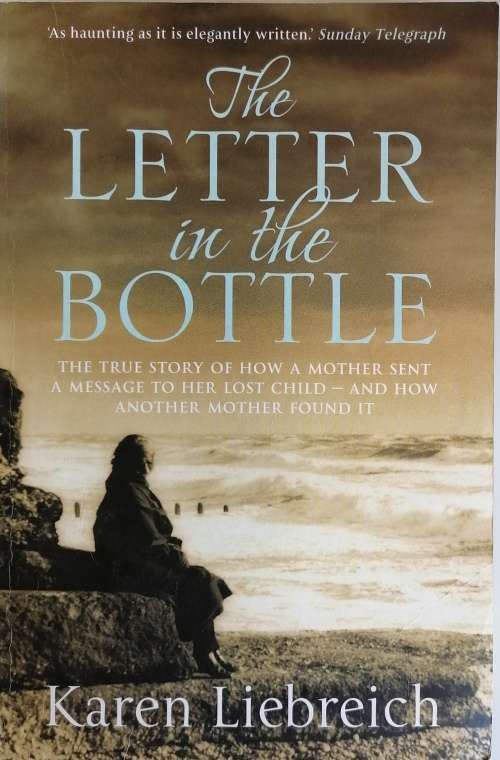 The letter in the bottle by Karen Liebreich