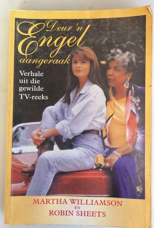 Deur n engel aangeraak - verhale uit die gewilde tv-reeks
