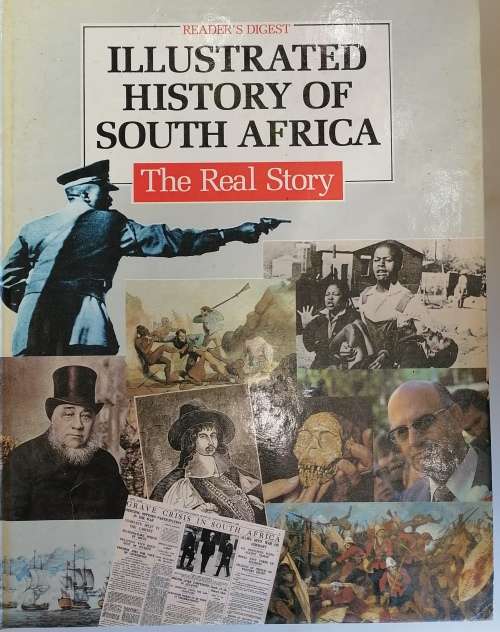 Illustrated history of South Africa The real story