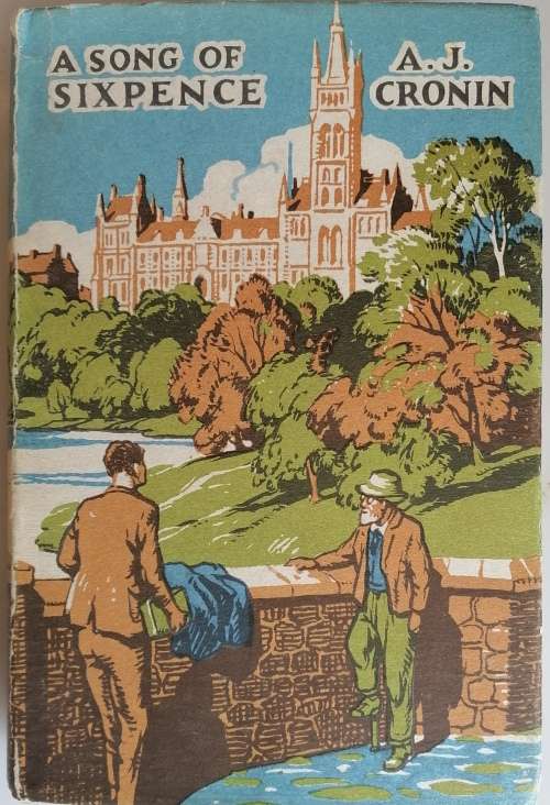 A Song of Sixpence by AJ Cronin