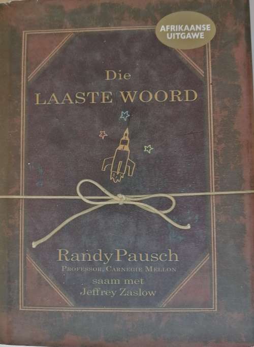 Die laaste woord deur Randy Pausch