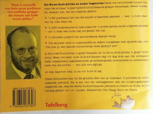 Die nuwe Suid-Afrika en ander liegstories deur Pieter Schoombee