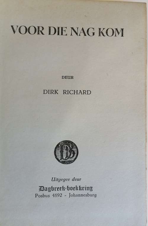 Voor die nag kom deur Dirk Richard