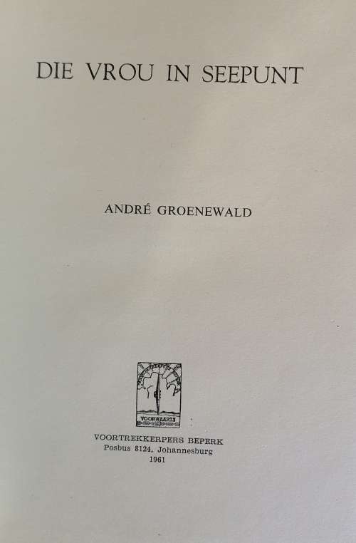 Die vrou in Seepunt deur Andre Groenewald