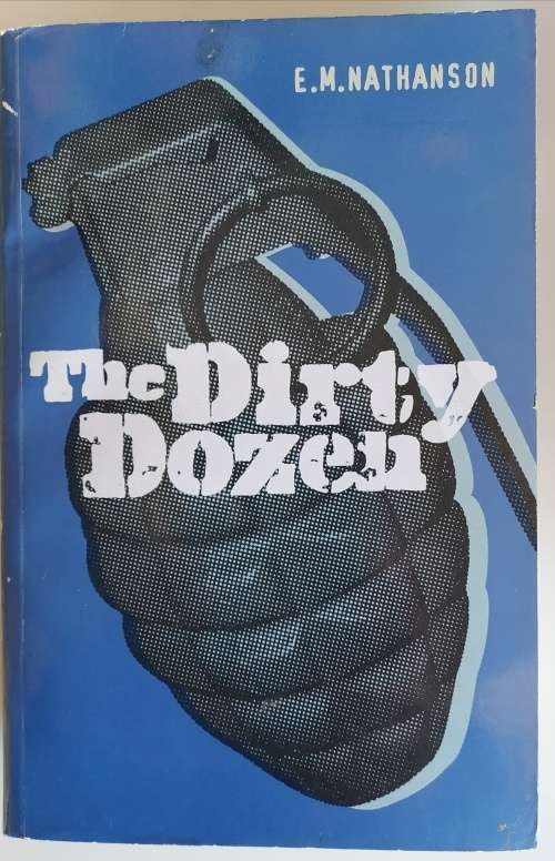 The dirty dozen by EM Nathanson