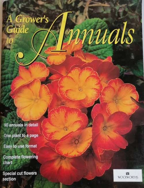 A Grower`s guide to annuals