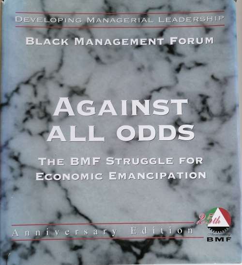 Against all odds - The BMF struggle for economic emancipation
