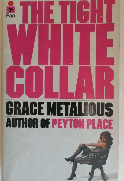 The tight white collar by Grace Metalious