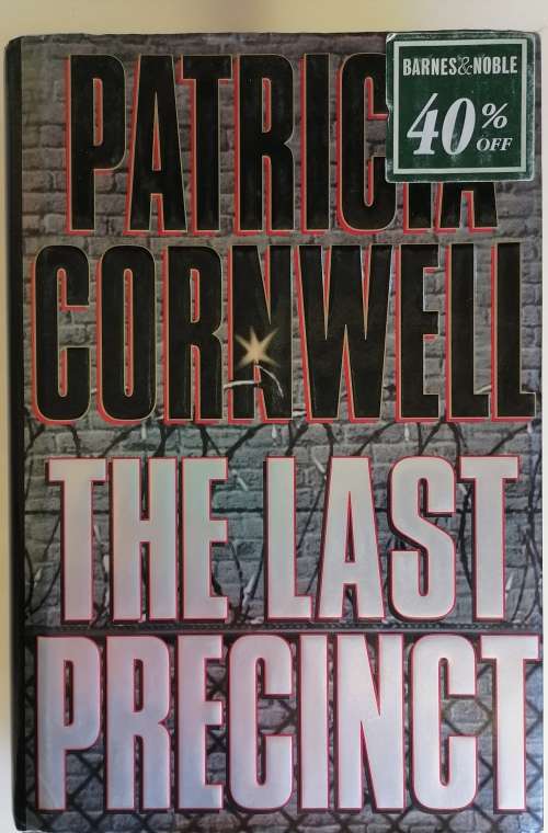 The last precinct by Patricia Cornwell