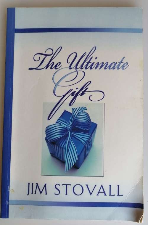 The ultimate gift by Jim Stovall