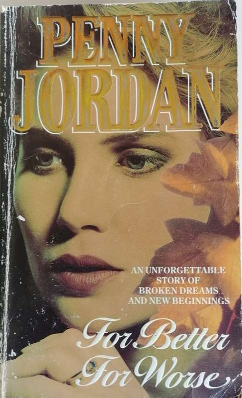 For better for worse by Penny Jordan