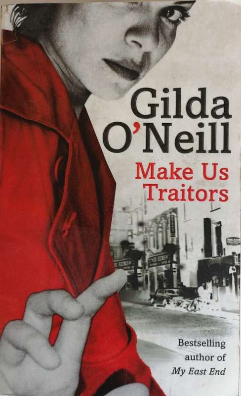 Make us traitors by Gilda O`Neill