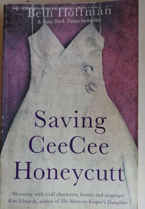 Saving Cee Cee Honeycutt by Beth Hoffman