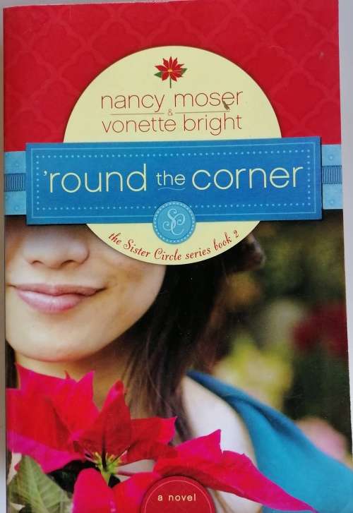 Round the corner by Nancy Moser and Vonette Bright