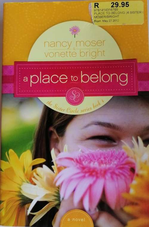 A Place to belong by Nancy Moser and Vonette Bright