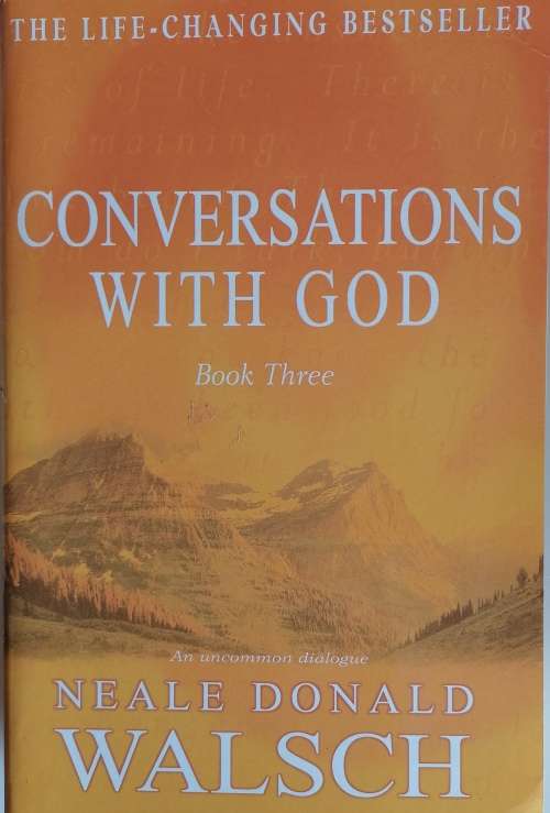 Conversations with God book three by Neale Donald Walsch