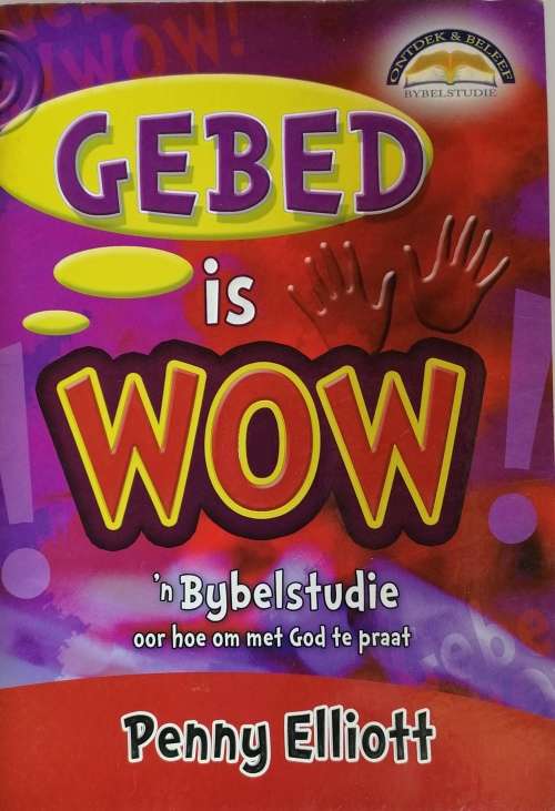 Gebed is wow