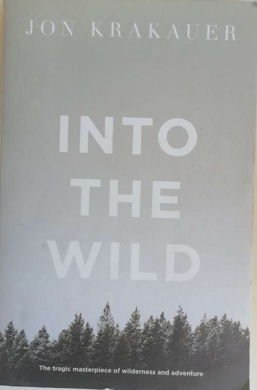 Into the wild by Jon Krakauer