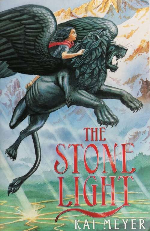 The stone light by Kai Meyer