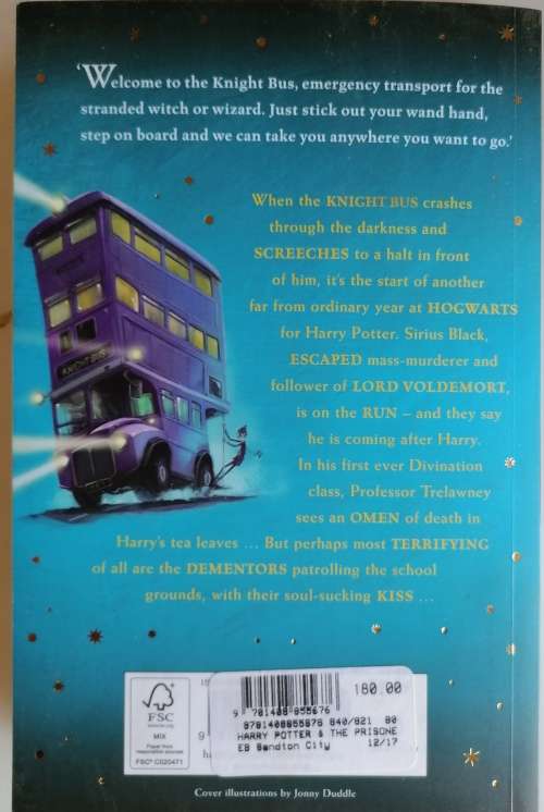 Harry Potter and the prisoner of Azkaban by JK Rowling