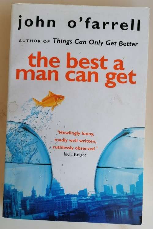 The best a man can get by John O`farrell