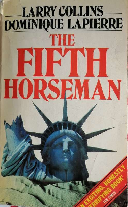 The fifth horseman by Larry Collins and Dominique Lapierre