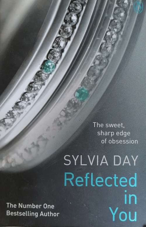 Reflected in you by Sylvia Day
