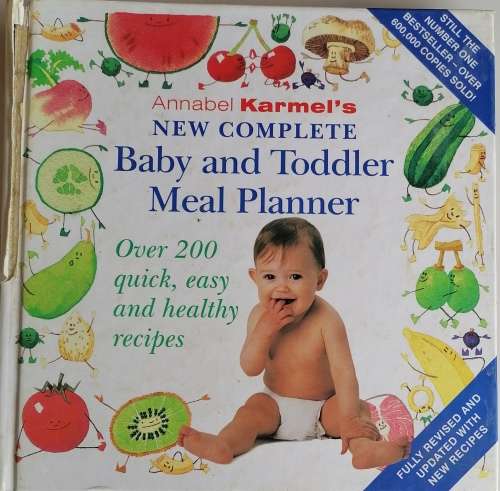 Annabel Karmel`s new complete baby and toddler meal planner