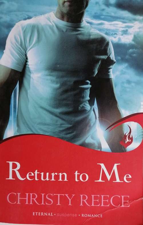 Return to me by Christy Reece