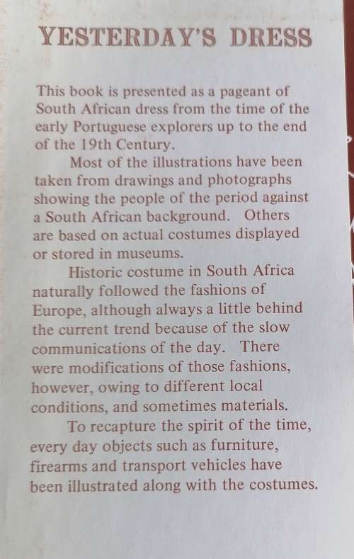 Yesterday`s dress - A History of costume in South Africa
