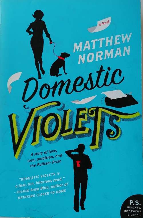 Domestic violets by Matthew Norman