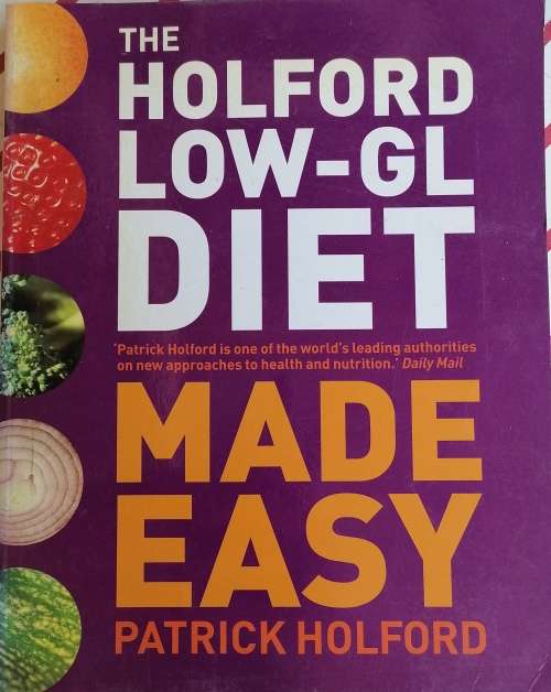 The Holford low-gl diet made easy by Patrick Holford