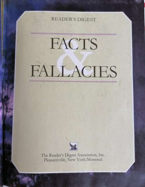 Facts and fallacies - Reader`s digest